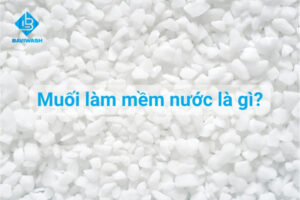 Muối làm mềm nước là gì?